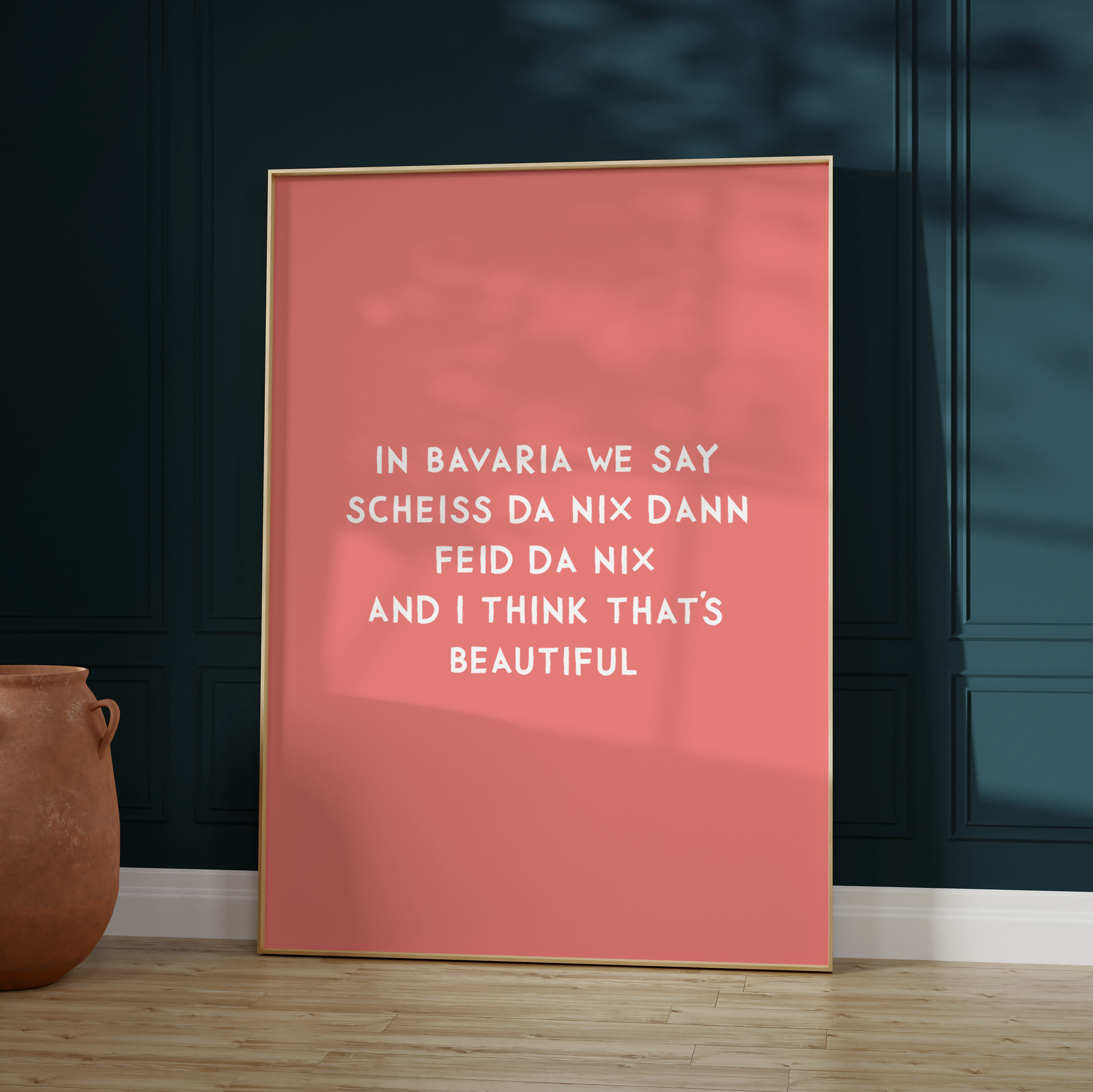 Lustiges bayerisches Spruch-Poster "Scheiss da nix" in verschiedenen Farben