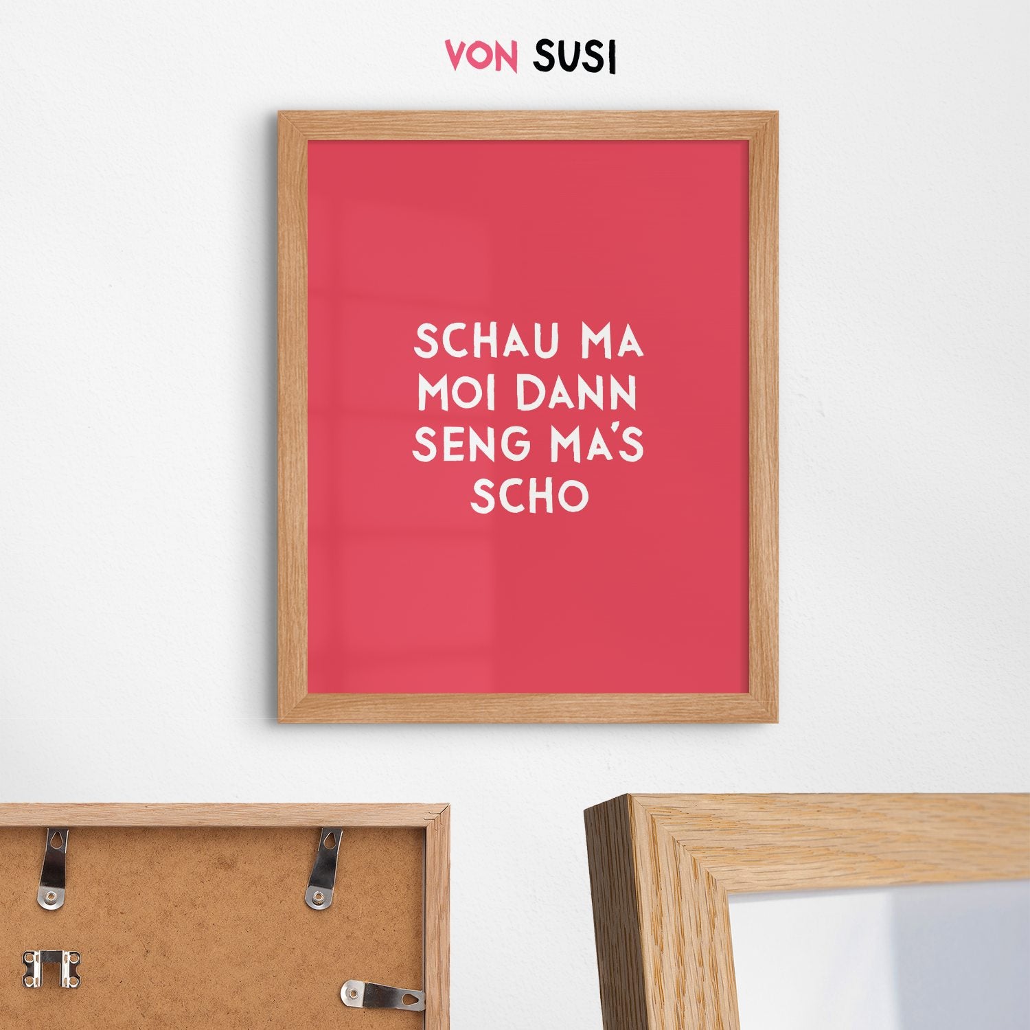 Bayerisches Sprücheposter Schau ma moi, dann seng ma&