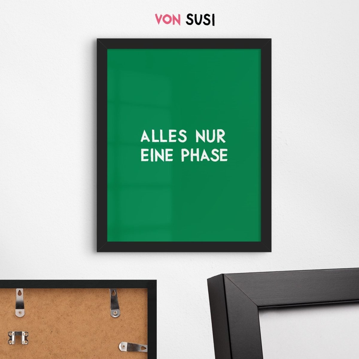 Alles nur eine Phase Poster • modernes Typografie Poster - vonSUSI Poster