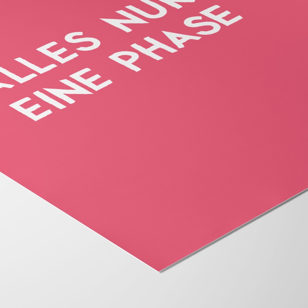 Alles nur eine Phase Poster • modernes Typografie Poster - vonSUSI Poster