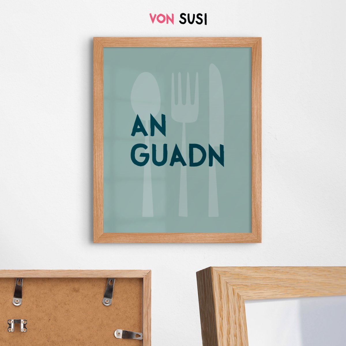 An Guadn Poster • bayerisches Poster für die Küche - vonSUSI