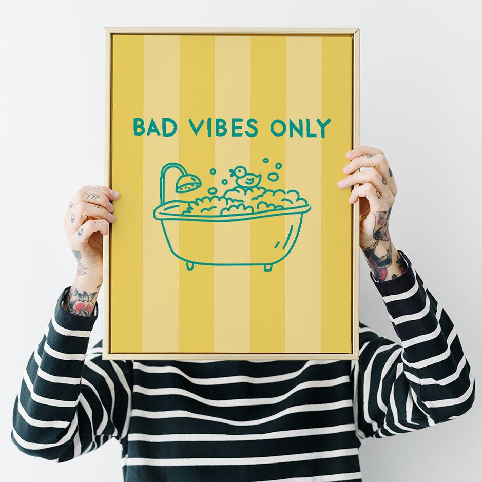 Bad Vibes Only Poster • modernes Fine Art Poster für&