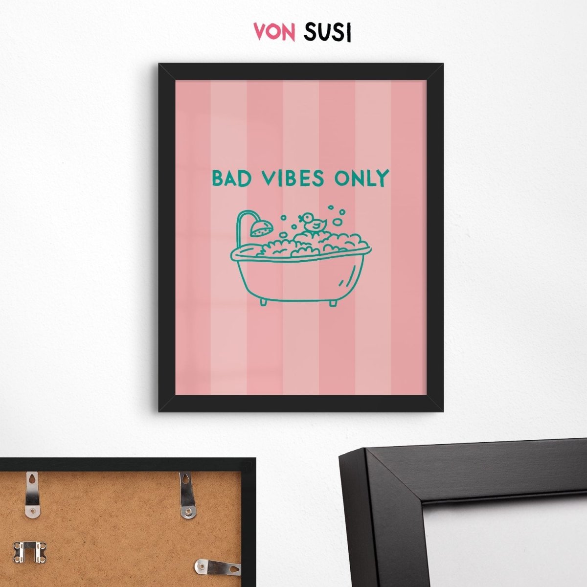 Bad Vibes Only Poster • modernes Fine Art Poster für&