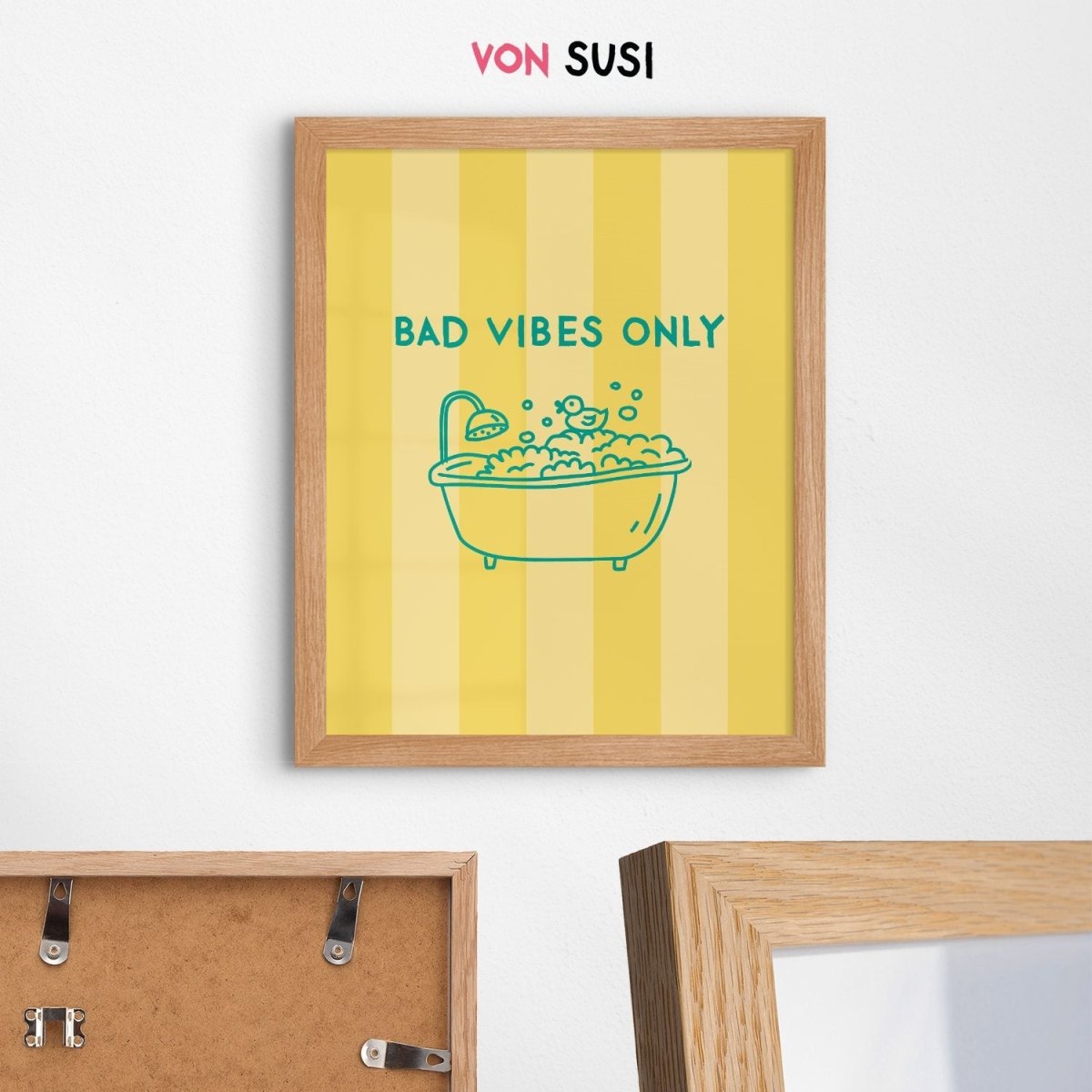 Bad Vibes Only Poster • modernes Fine Art Poster für&