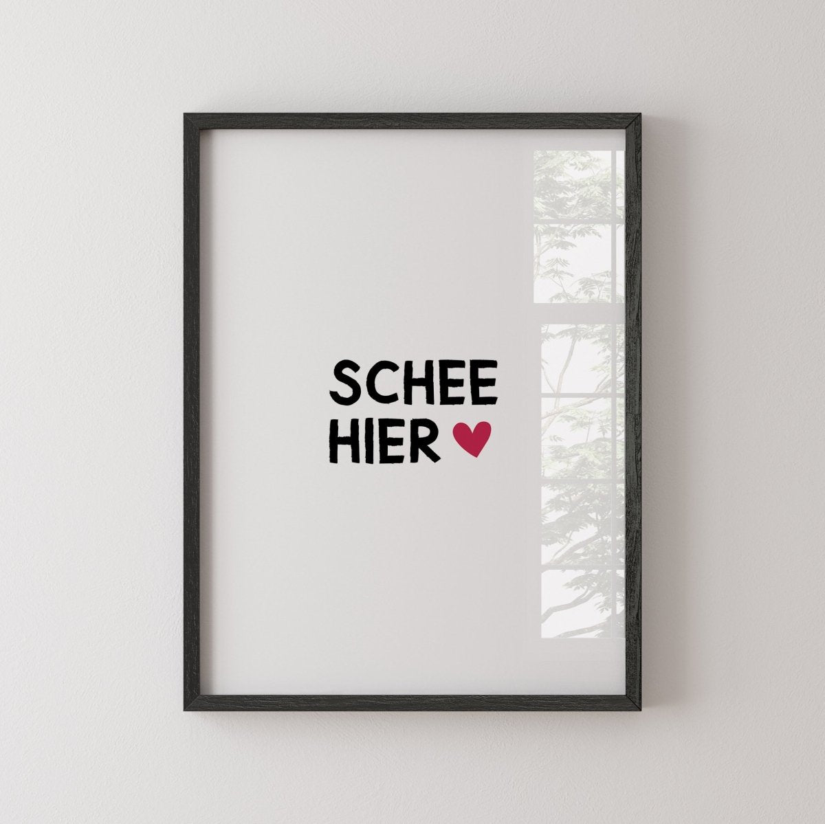 Bayerisches Fine Art Print Poster mit Schee hier Spruch - vonSUSI