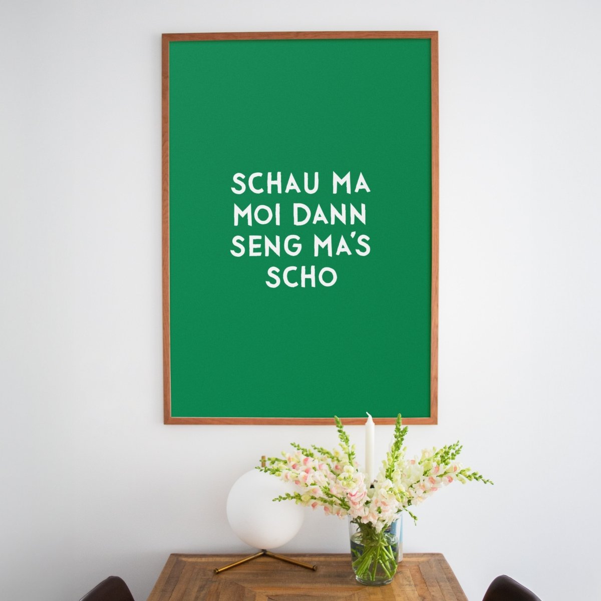 Bayerisches Sprücheposter Schau ma moi, dann seng ma&