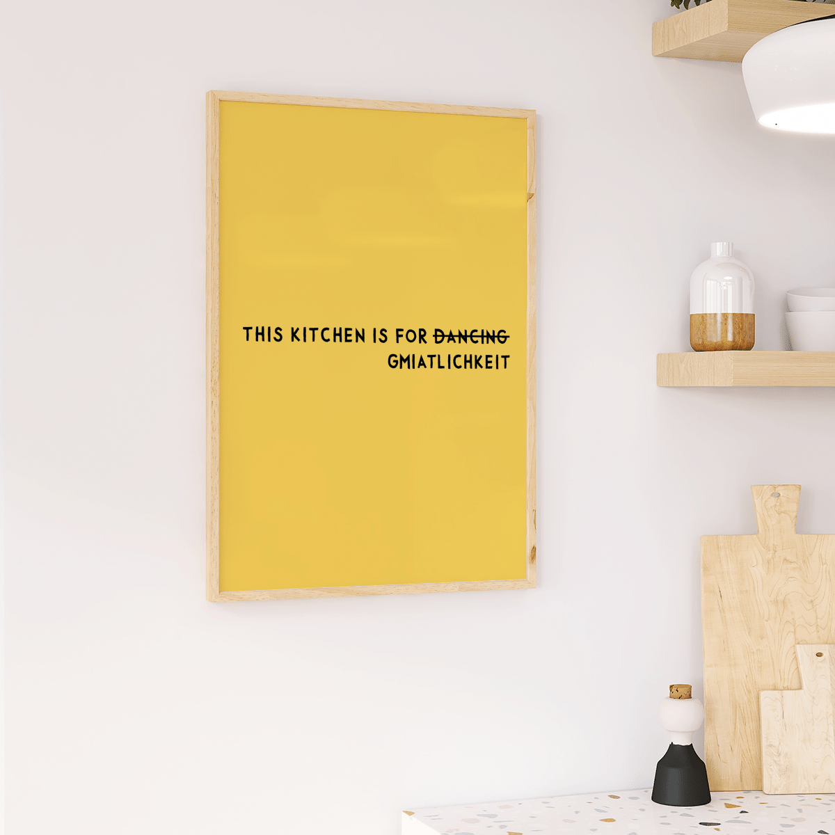 Bayrisches Küchenposter This kitchen is for d̶̶a̶̶n̶̶c̶̶i̶̶n̶̶g̶ Gmiatlichkeit - vonSUSI