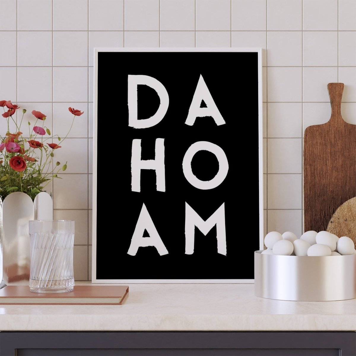 Dahoam Poster • bayrischer Spruch für deinen Flur - vonSUSI