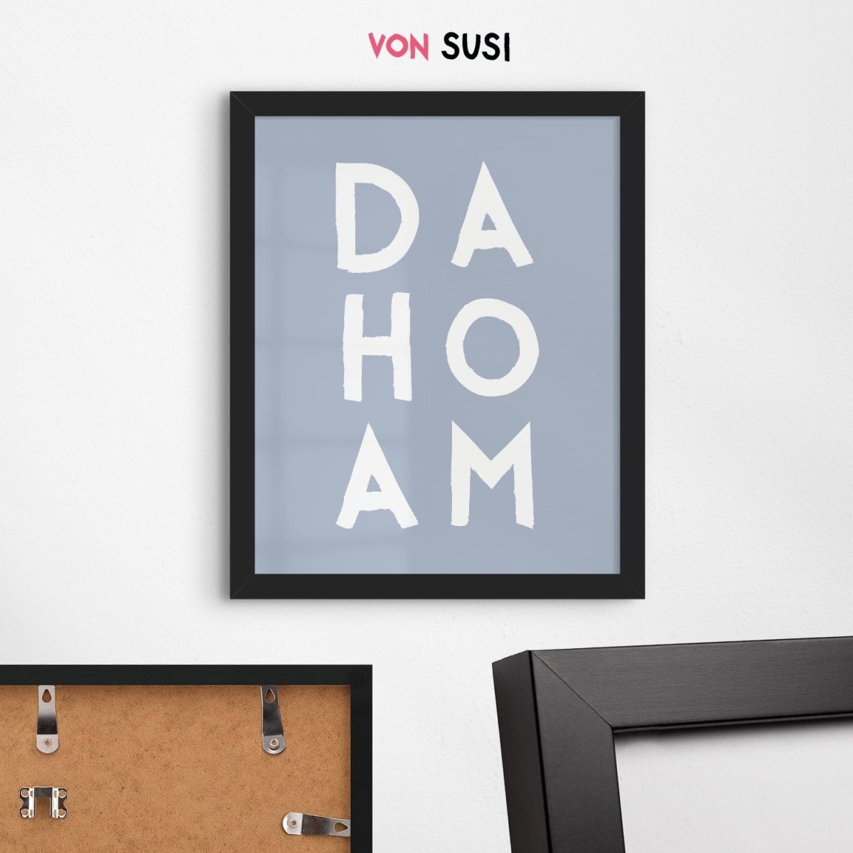 Dahoam Poster • bayrischer Spruch für deinen Flur - vonSUSI