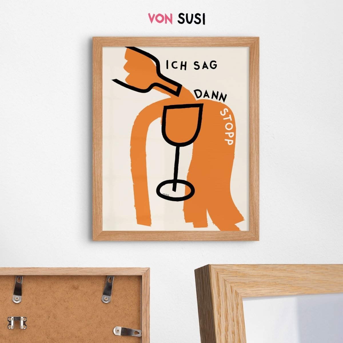 Ich sag dann Stopp • Poster mit Wein 🍷 oder Aperol 🍊 - vonSUSI
