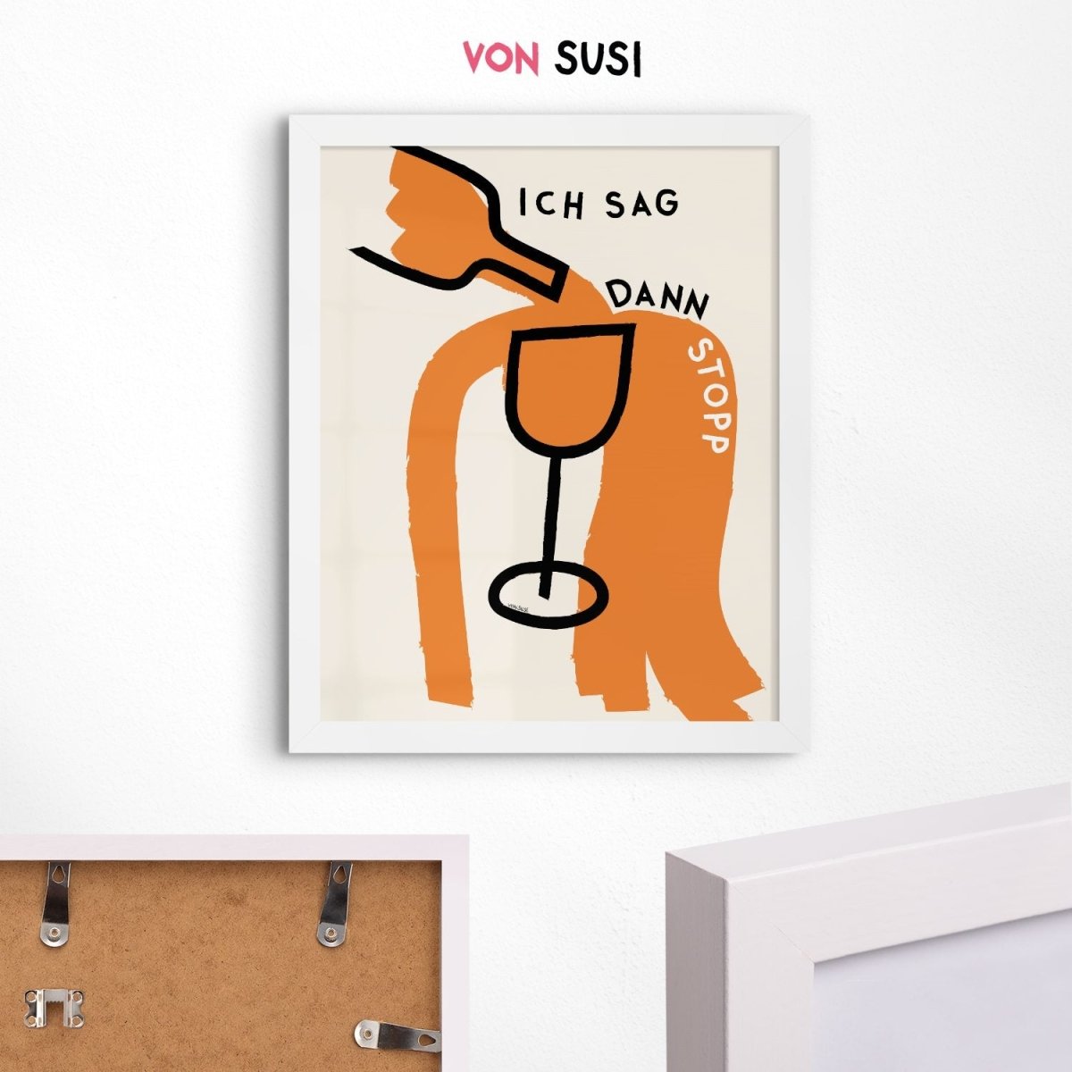 Ich sag dann Stopp • Poster mit Wein 🍷 oder Aperol 🍊 - vonSUSI