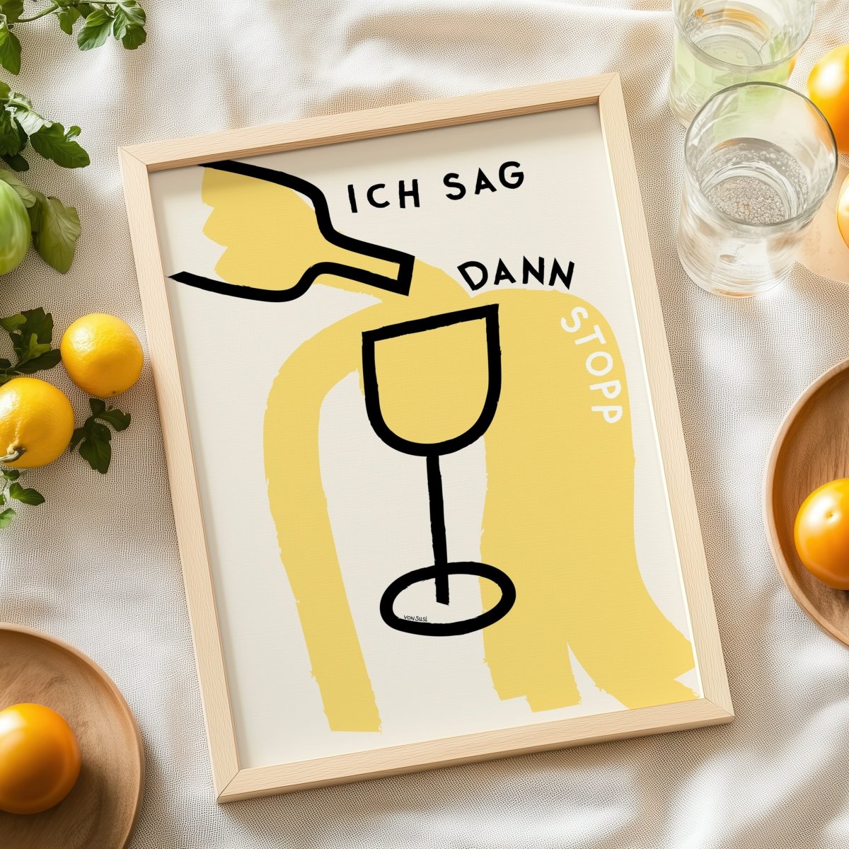 Ich sag dann Stopp • Poster mit Wein 🍷 oder Aperol 🍊 - vonSUSI