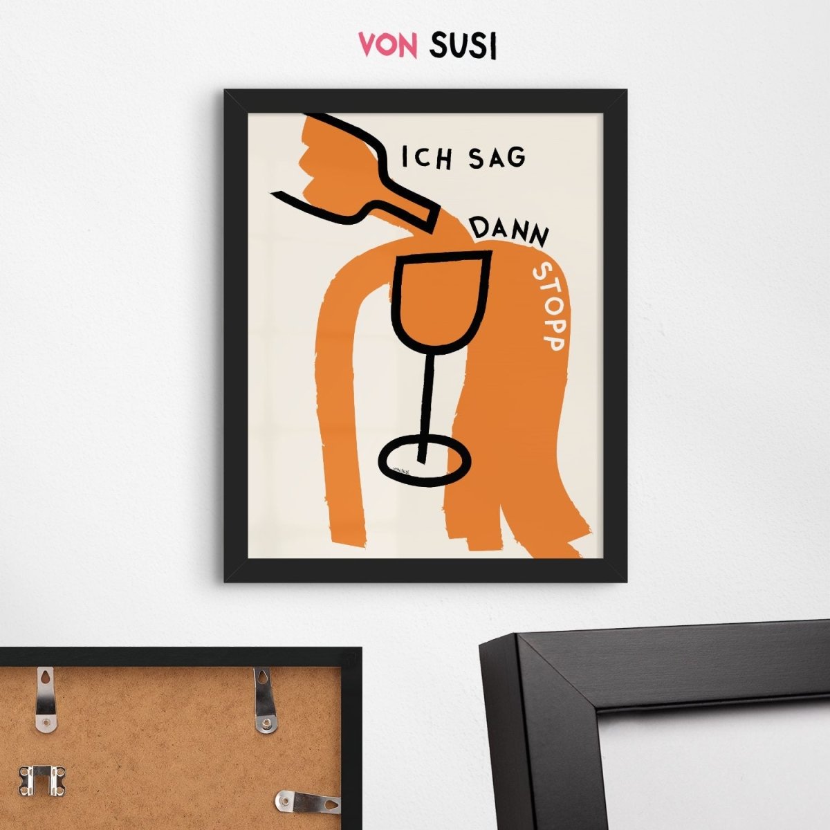 Ich sag dann Stopp • Poster mit Wein 🍷 oder Aperol 🍊 - vonSUSI