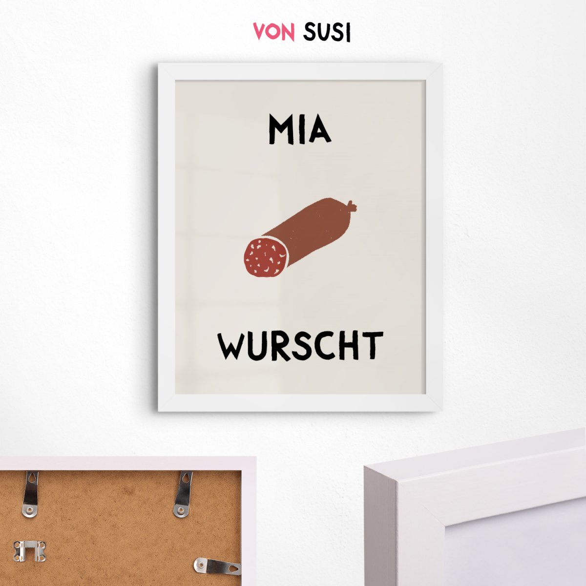 Mia Wurscht Poster • lustiges Poster mit Wurst Illustration und bayerischem Spruch • lustiges Poster für Bayeren - vonSUSI