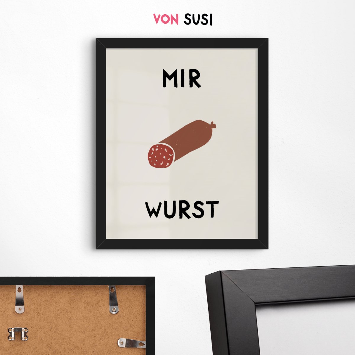 Mir Wurst Poster • lustiges Poster mit Wurst Illustration und Spruch • Poster mit lustigem Spruch - vonSUSI