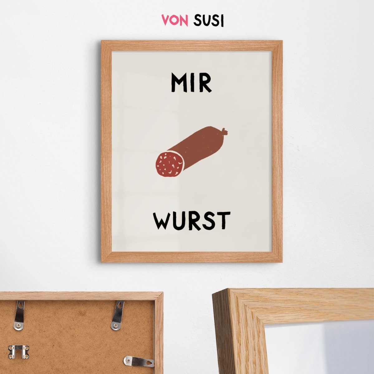 Mir Wurst Poster • lustiges Poster mit Wurst Illustration und Spruch • Poster mit lustigem Spruch - vonSUSI