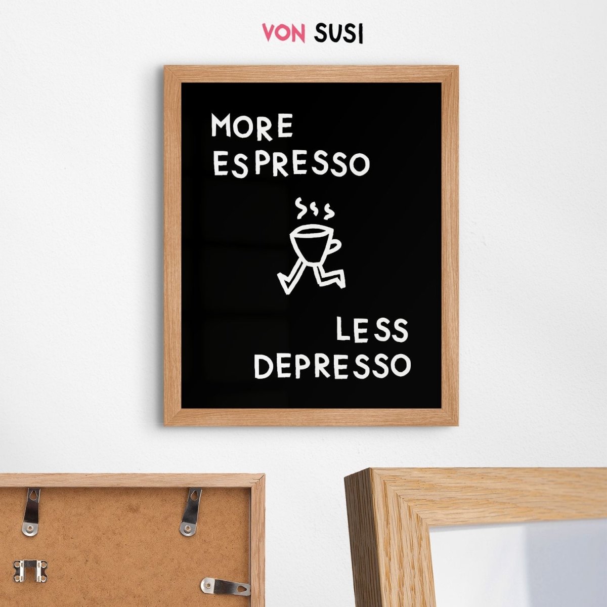 More Espresso less Depresso Poster für Kaffeeliebhaber - vonSUSI