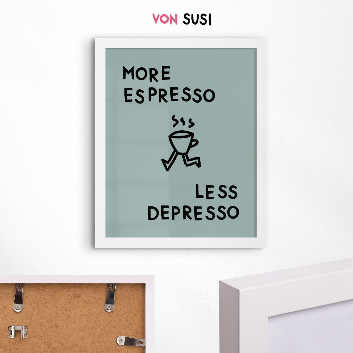 More Espresso less Depresso Poster für Kaffeeliebhaber - vonSUSI