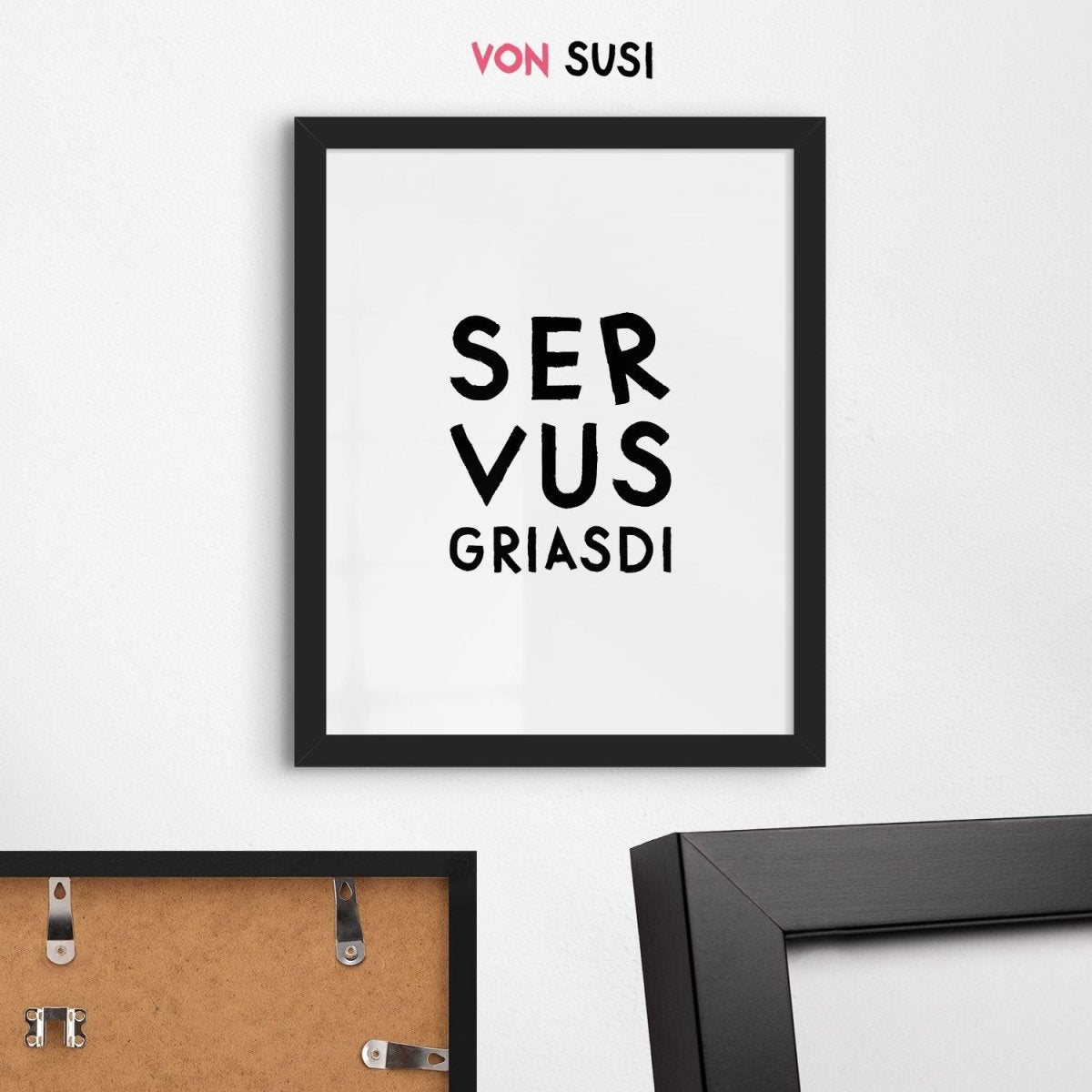 Servus Griasdi • Fine Art Poster mit bayrischem Spruch - vonSUSI