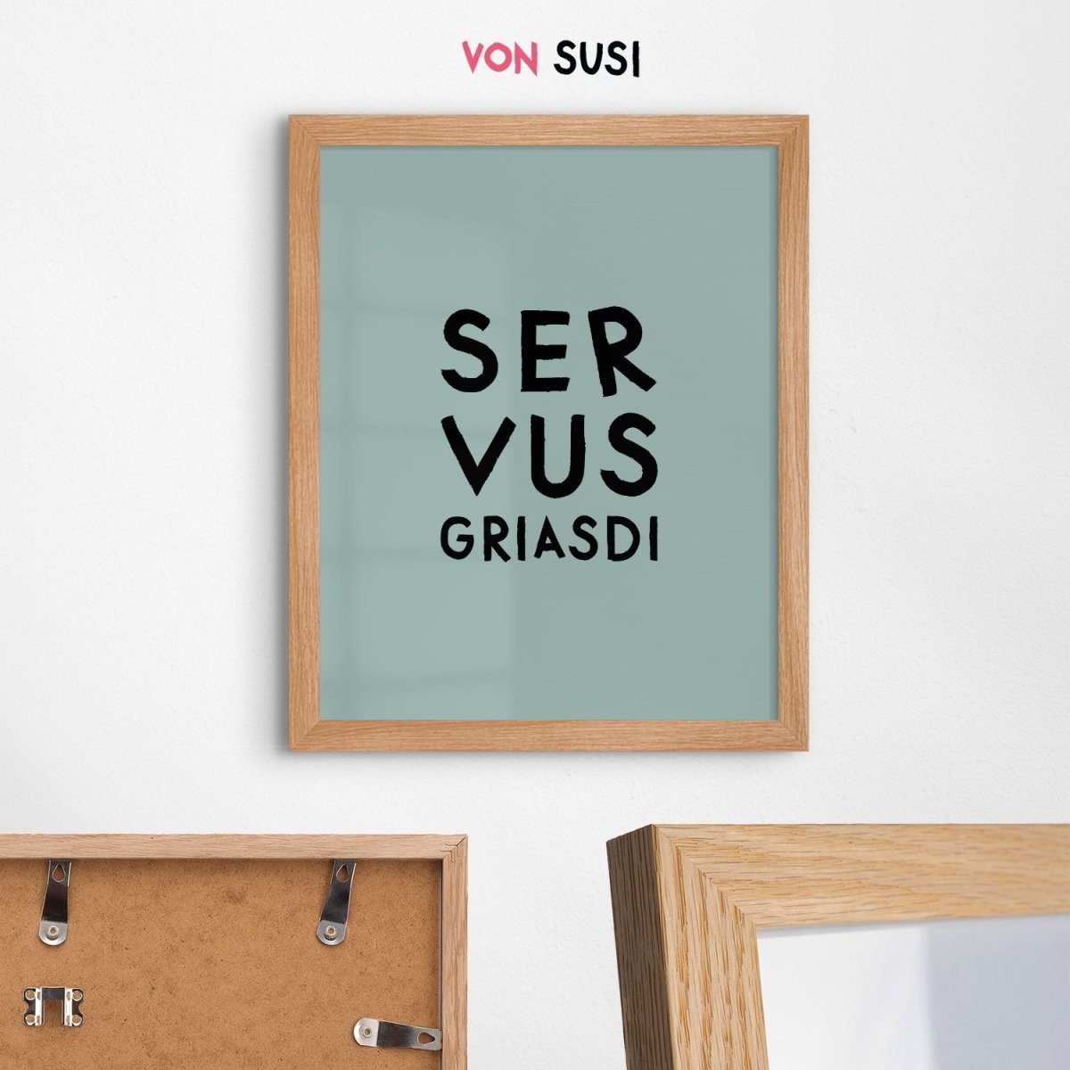 Servus Griasdi • Fine Art Poster mit bayrischem Spruch - vonSUSI