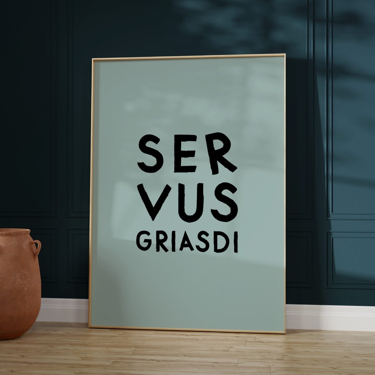 Servus Griasdi • Fine Art Poster mit bayrischem Spruch - vonSUSI
