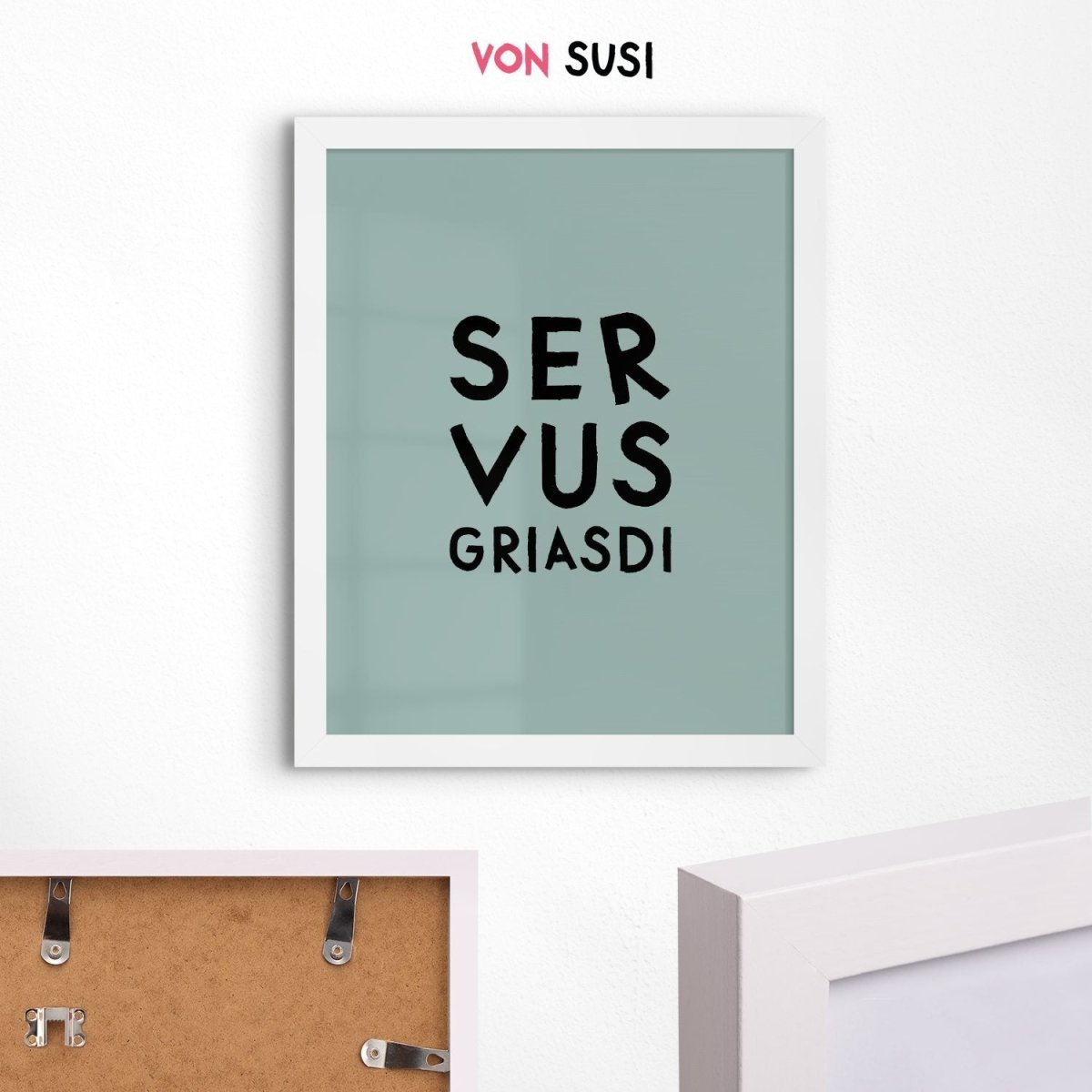 Servus Griasdi • Fine Art Poster mit bayrischem Spruch - vonSUSI