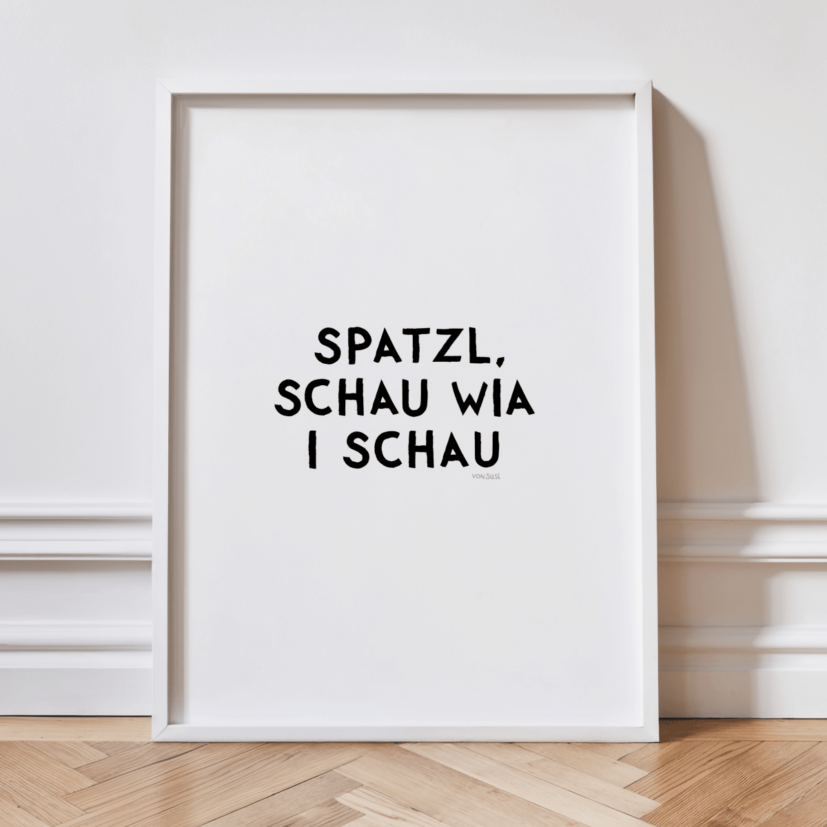 Spatzl, schau wia i schau Poster • Fine Art Poster für alle Monaco di Bavaria Fans - vonSUSI