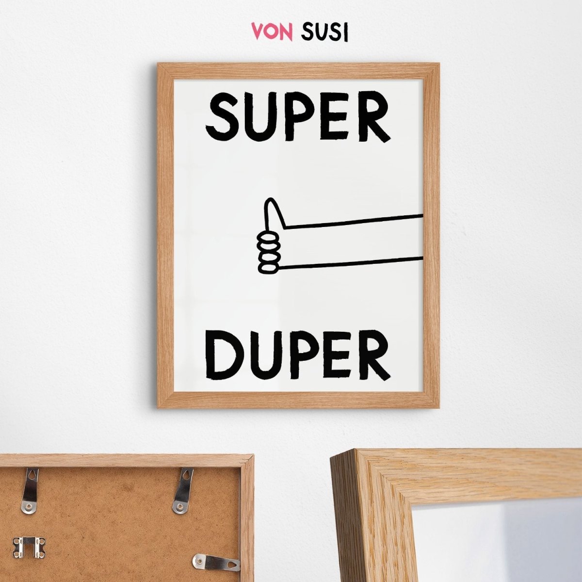 Super Duper Poster – mutiger Kunstdruck für gute Stimmung - vonSUSI