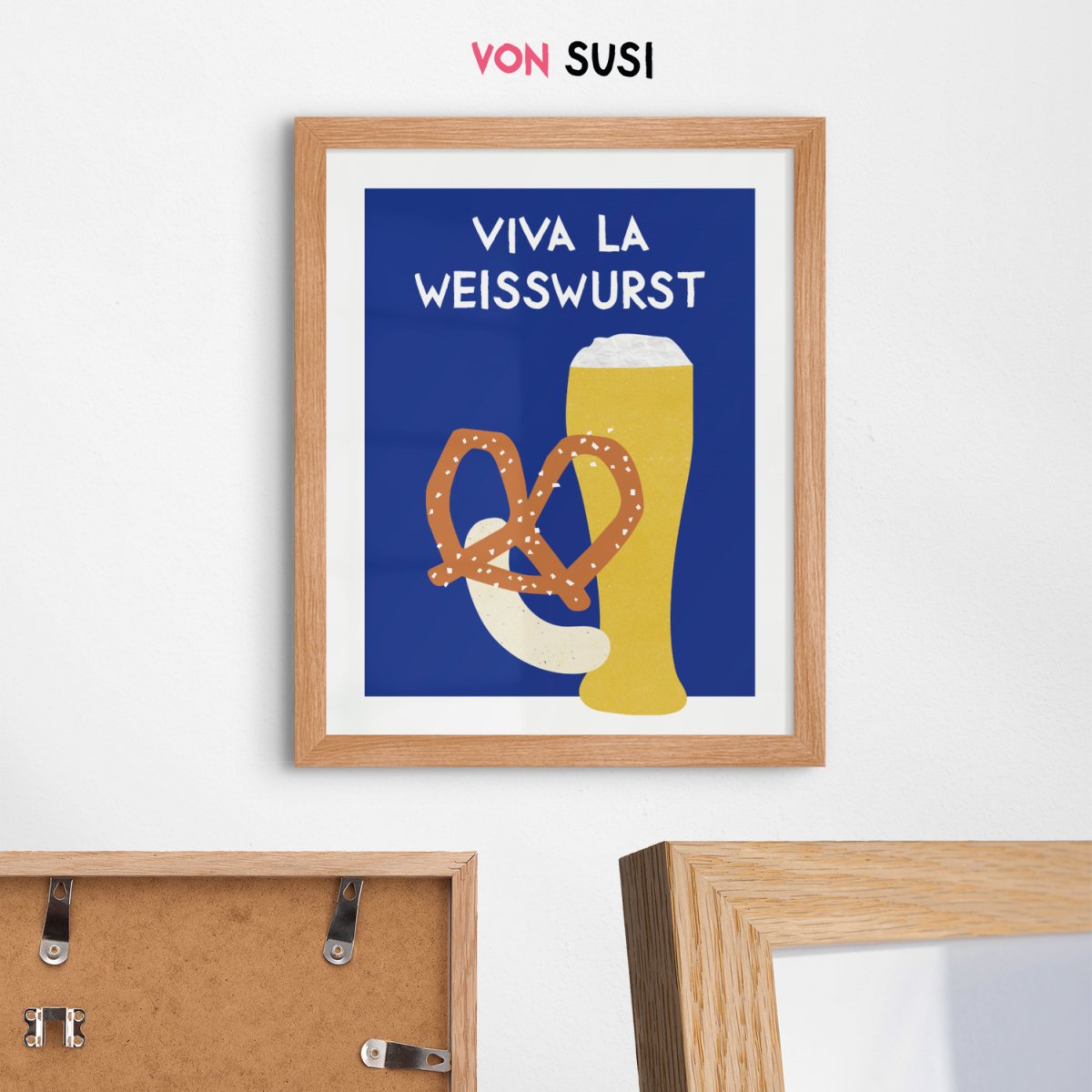 Viva la Weisswurst Poster • bayerisches Bild für die Küche - vonSUSI