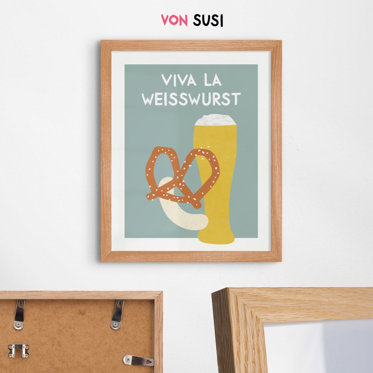 Viva la Weisswurst Poster • bayerisches Bild für die Küche - vonSUSI