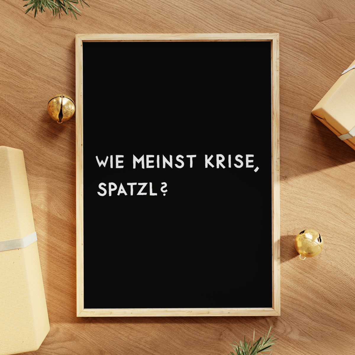 Wie meinst Krise, Spatzl? Fine Art Poster für alle Monaco di Bavaria Fans - vonSUSI