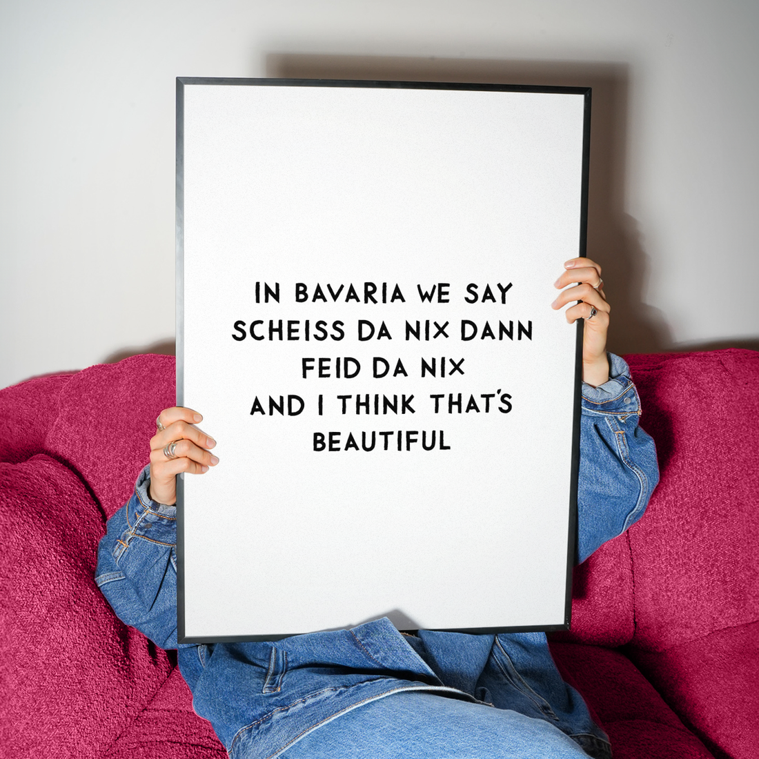 Lustiges bayerisches Spruch-Poster &quot;Scheiss da nix&quot; in verschiedenen Farben