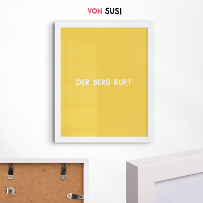 Der Berg ruft Poster für echte Bergsteiger