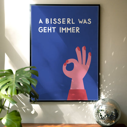 A bisserl was geht immer Poster mit Grafik für Monaco di Bavaria Fans als lustige bayerische Deko - vonSUSI