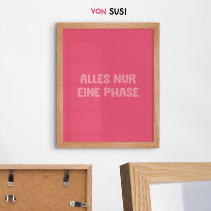 Alles nur eine Phase Poster • lustiges Typografie Poster - vonSUSI Poster