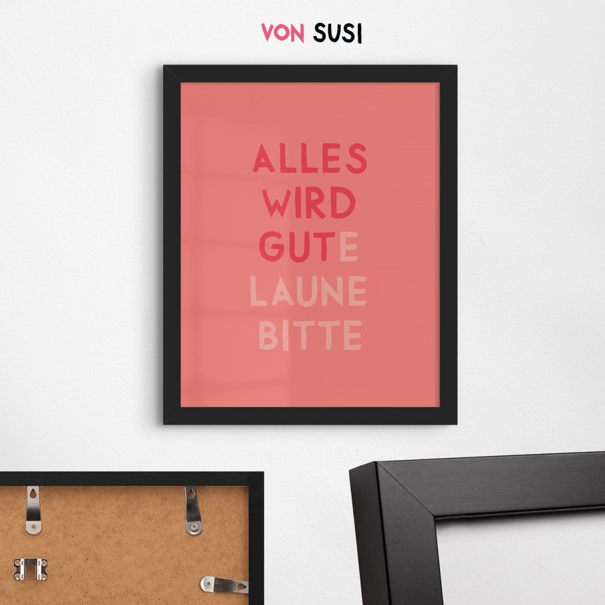 Alles wird gut / gute Laune bitte Poster • exklusiv bei vonSUSI - vonSUSI