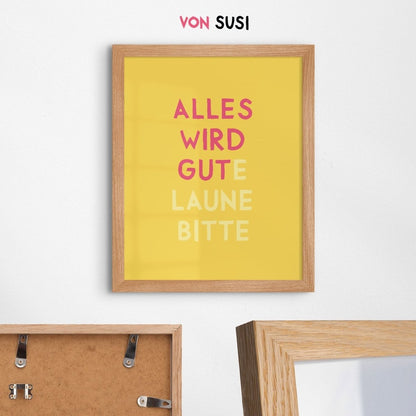 Alles wird gut / gute Laune bitte Poster • exklusiv bei vonSUSI - vonSUSI