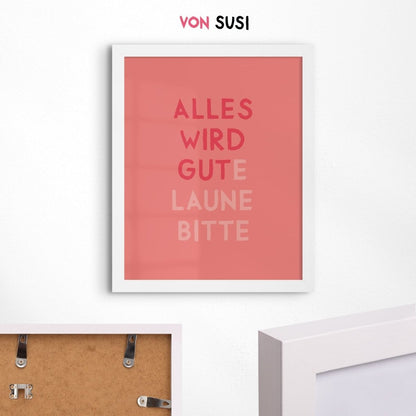 Alles wird gut / gute Laune bitte Poster • exklusiv bei vonSUSI - vonSUSI