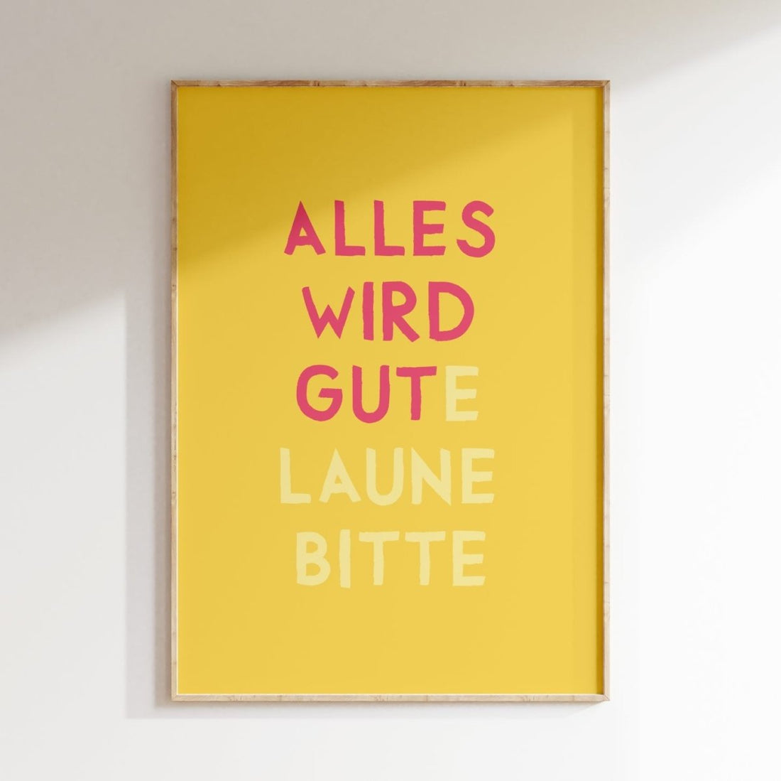 Alles wird gut / gute Laune bitte Poster • exklusiv bei vonSUSI - vonSUSI