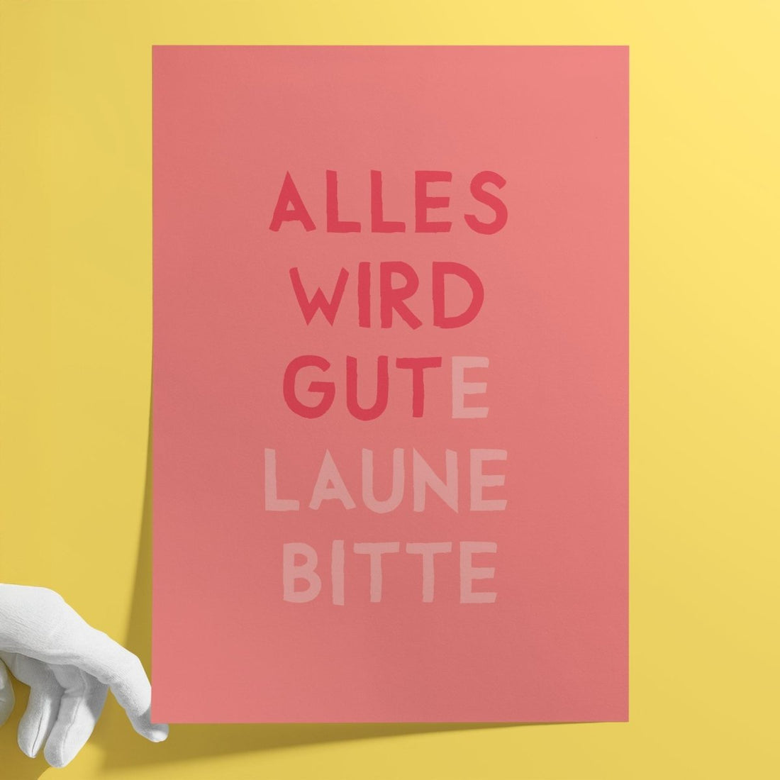 Alles wird gut / gute Laune bitte Poster • exklusiv bei vonSUSI - vonSUSI