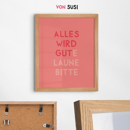 Alles wird gut / gute Laune bitte Poster • exklusiv bei vonSUSI - vonSUSI