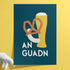 An Guadn Poster • bayrisches Poster für die Küche - vonSUSI