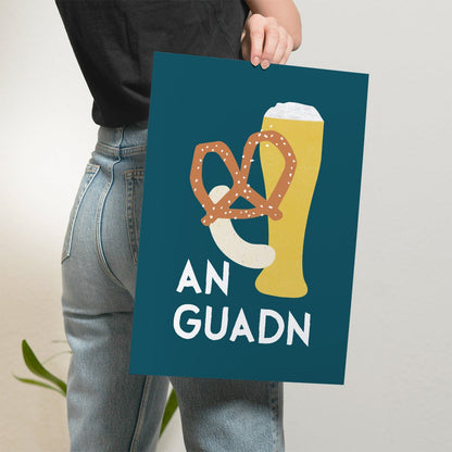 An Guadn Poster • bayrisches Poster für die Küche - vonSUSI