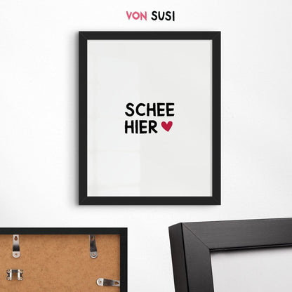 Bayerisches Fine Art Print Poster mit Schee hier Spruch - vonSUSI