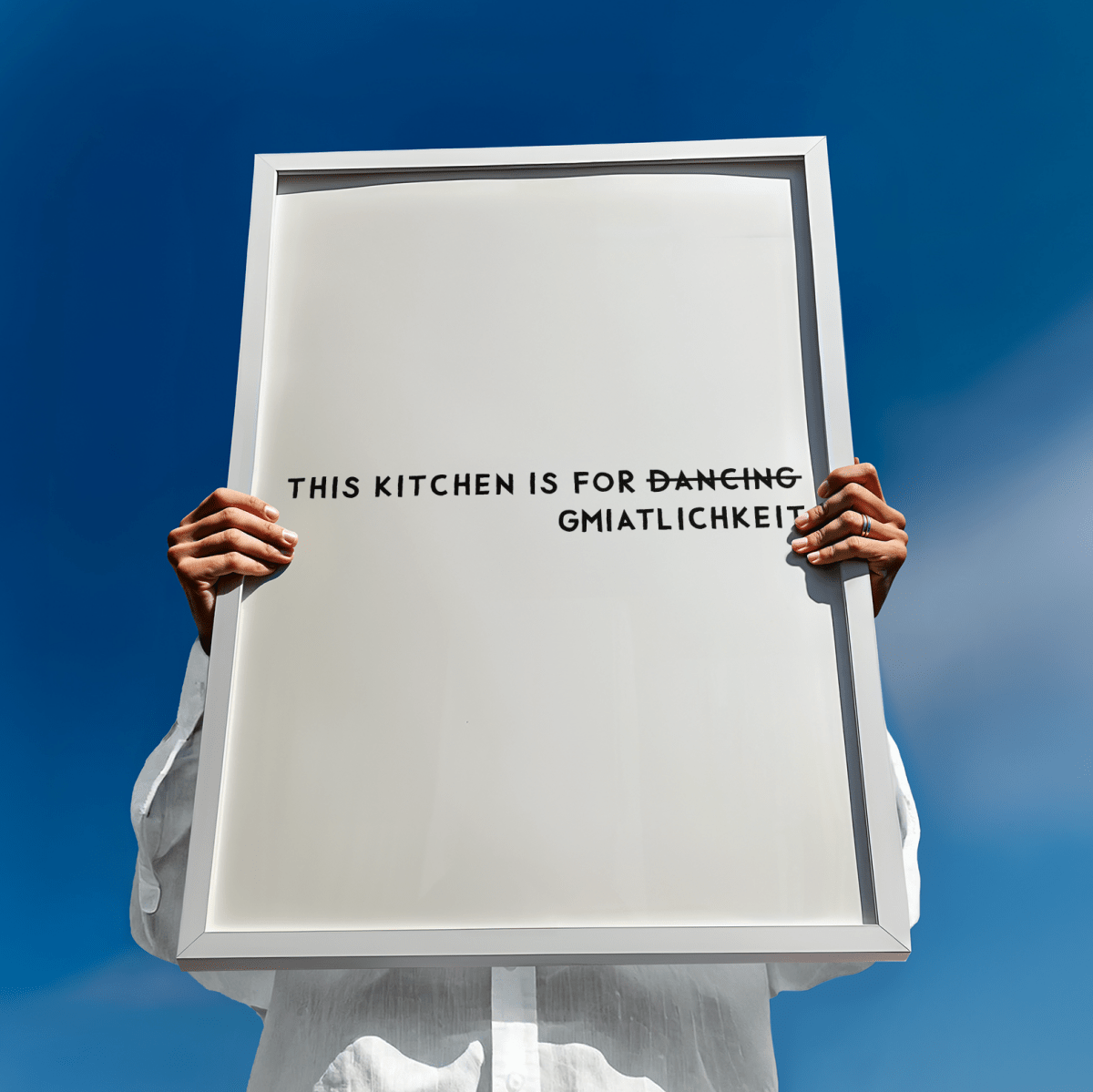 Bayrisches Küchenposter This kitchen is for d̶̶a̶̶n̶̶c̶̶i̶̶n̶̶g̶ Gmiatlichkeit - vonSUSI