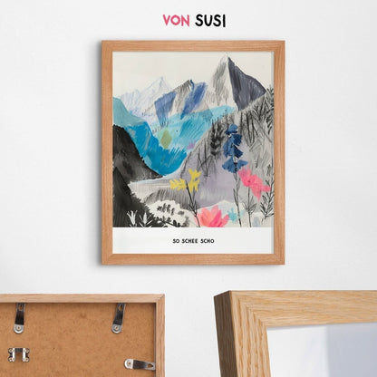 Berge Poster &quot;So schee scho&quot; • Poster Alpen • Bavarian Lifestyle • Wanddekoration für Berg Fans - vonSUSI