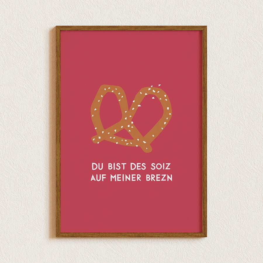 Brezn Poster • mit humorvollem, bayrischen Spruch - vonSUSI