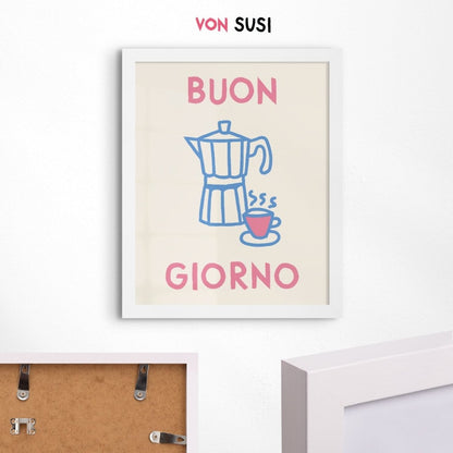 Buon Giorno Kaffee Poster für Kaffeeliebhaber als Geschenk - vonSUSI