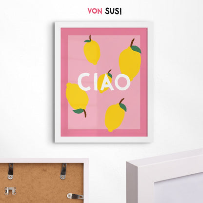 Exklusives Ciao Poster mit Zitronen im italienischen Design in pink im Holzrahmen in weiß