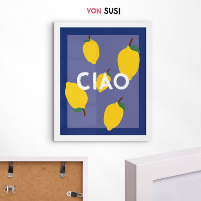 Exklusives Ciao Poster mit Zitronen im italienischen Design in blau im Holzrahmen in weiß